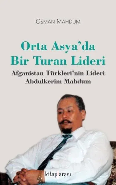 Orta Asya’da Bir Turan Lideri