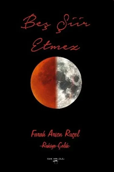 Beş Şiir Etmez