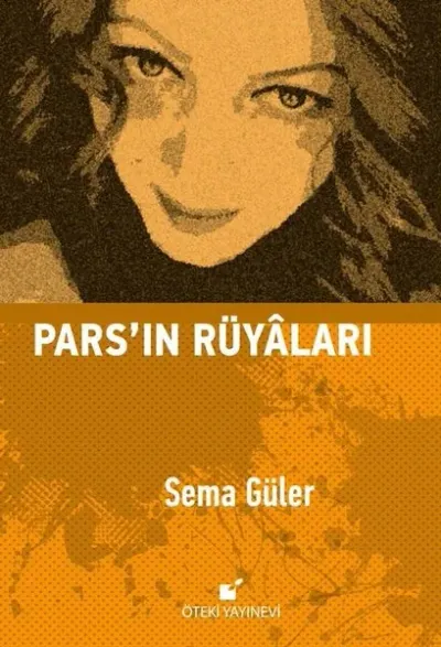 Pars'ın Rüyaları (Ciltli)