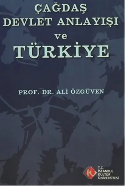 Çağdaş Devlet Anlayışı ve Türkiye