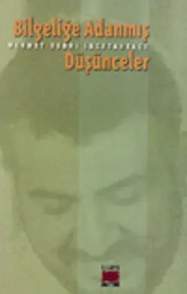 Bilgeliğe Adanmış Düşünceler