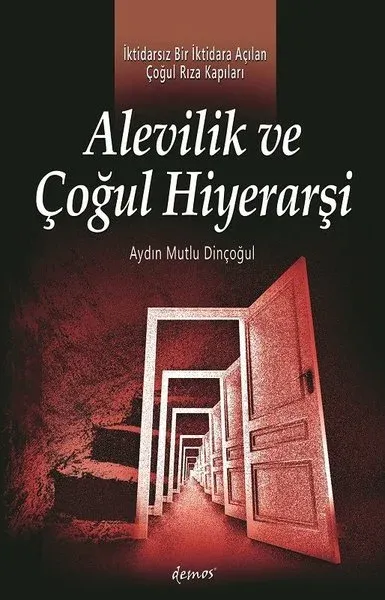 Alevilik ve Çoğul Hiyerarşi Aydın Mutlu Dinçoğul