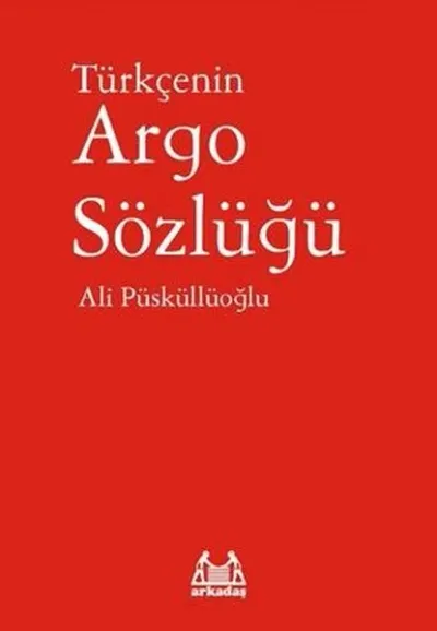Türkçenin Argo Sözlüğü