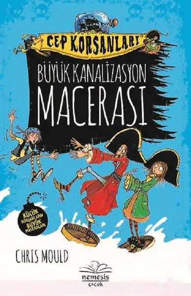 Büyük Kanalizasyon Macerası-Cep Korsanları