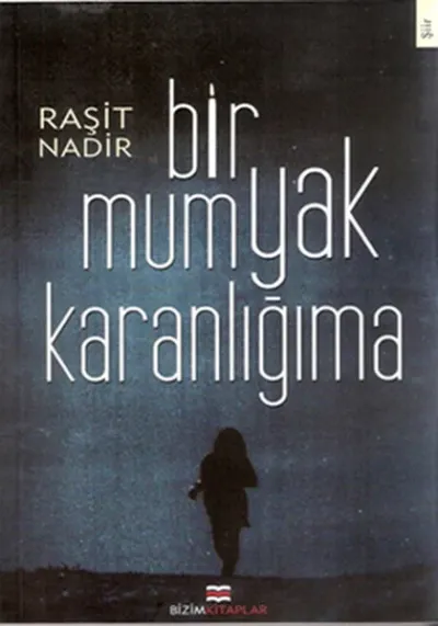 Bir Mum Yak Karanlığıma