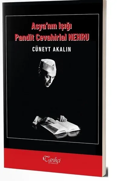 Asya'nın Işığı Pandit Cevahirlal Nehru