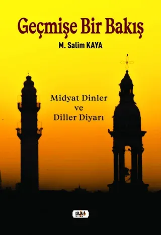 Geçmişe Bir Bakış