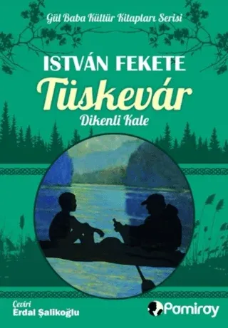 Tüskevar Dikenli Kale