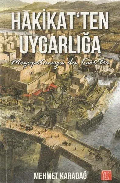 Hakikat'ten Uygarlığa