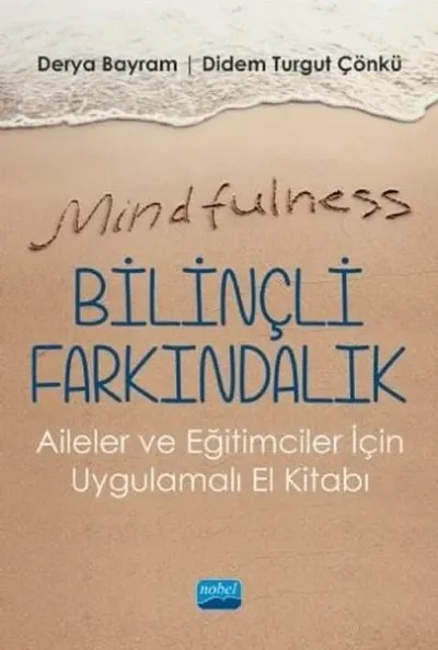 Mindfulness - Bilinçli Farkındalık