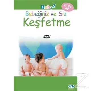 Keşfetme - Bebeğiniz ve Siz