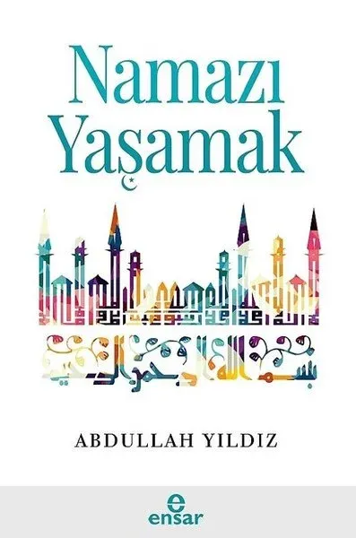Namazı Yaşamak