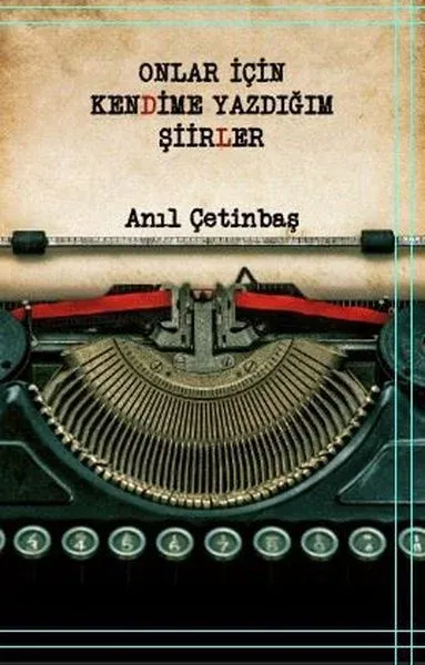 Onlar için Kendime Yazdığım Şiirler
