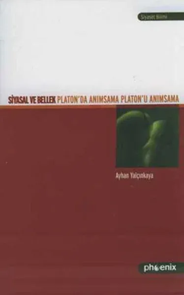 Siyasal ve Bellek Ayhan Yalçınkaya