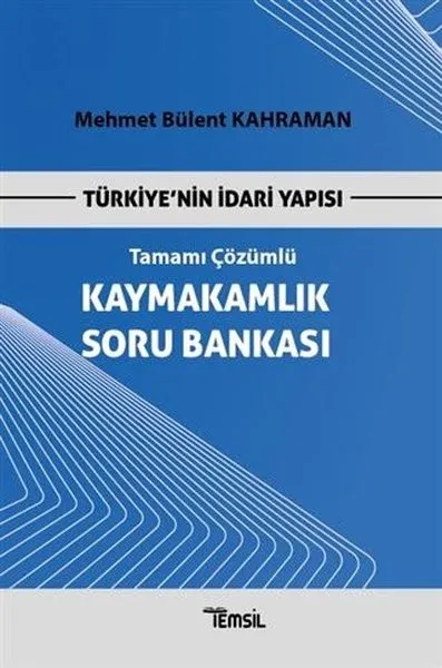 Kaymakamlık Soru Bankası Türkiye'nin İdari Yapısı