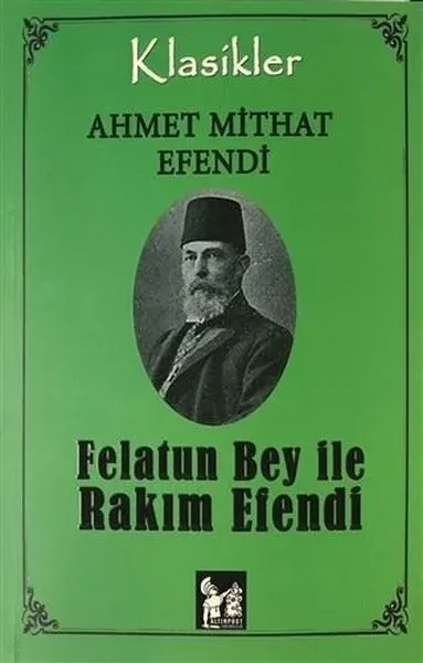 Felatun Bey İle Rakım Efendi