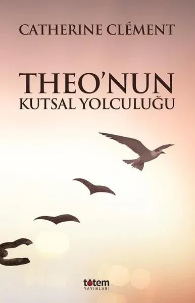 Theo’nun Kutsal Yolculuğu
