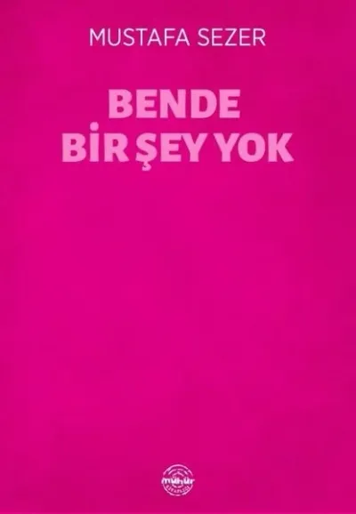 Bende Bir Şey Yok