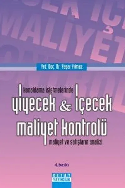 Konaklama İşletmelerinde Yiyecek - İçecek Maliyet Kontrolü