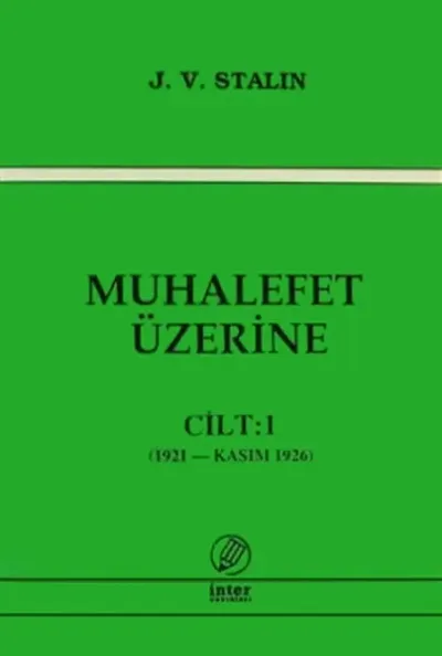 Muhalefet Üzerine-Cilt:1
