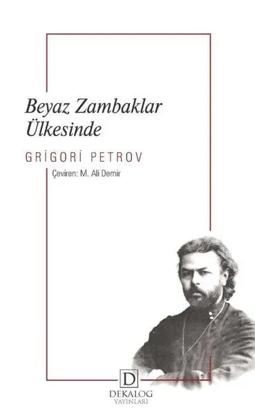 Beyaz Zambaklar Ülkesinde Grigory Petrov