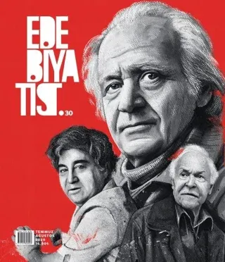Edebiyatist Dergisi Sayı: 30 Temmuz - Ağustos 2020