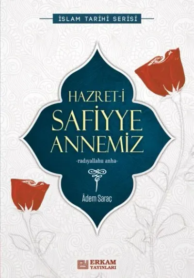 Hazret-i Safiyye Annemiz