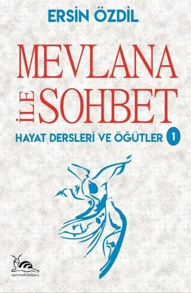 Mevlana İle Sohbet