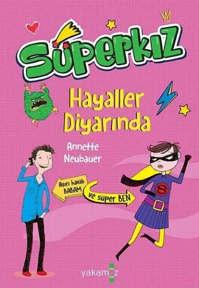 Süperkız-Hayaller Diyarında