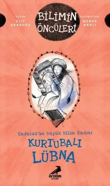 Kurtubalı Lübna: Endülüs'ün Büyük Bilim Kadını - Bilimin Öncüleri Elif