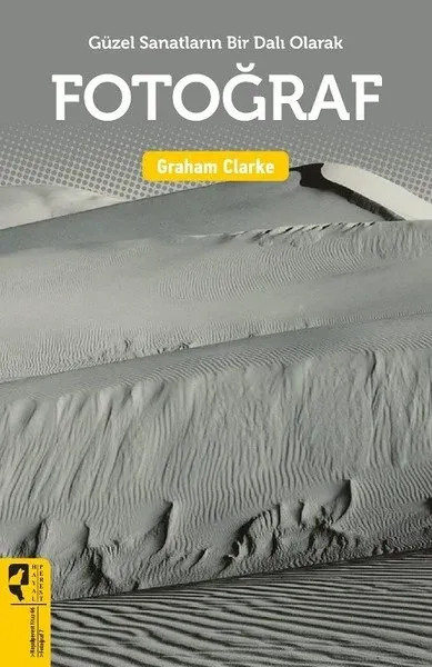 Güzel Sanatların Bir Dalı Olarak Fotoğraf