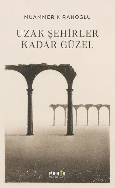 Uzak Şehirler Kadar Güzel