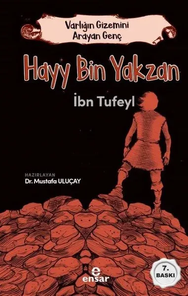 Hayy Bin Yakzan - Varlığın Gizemini Arayan Genç