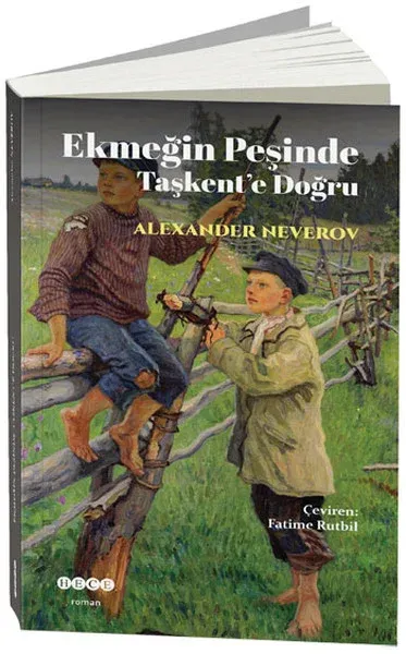 Ekmeğin Peşinde Taşkent'e Doğru