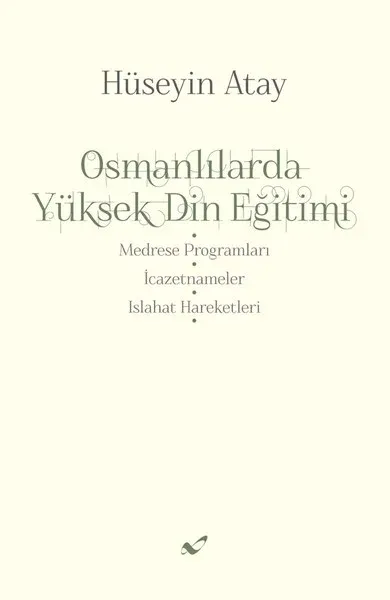 Osmanlılarda Yüksek Din Eğitimi