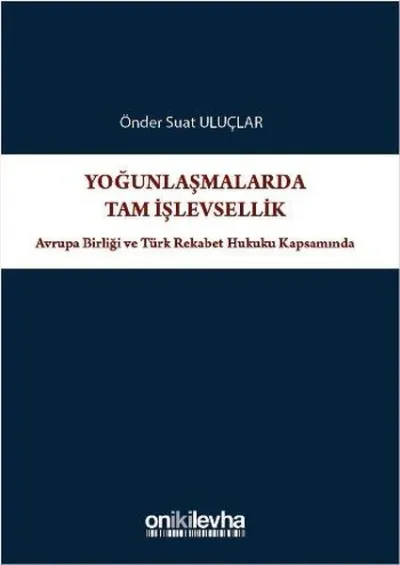 Yoğunlaşmalarda Tam İşlevsellik