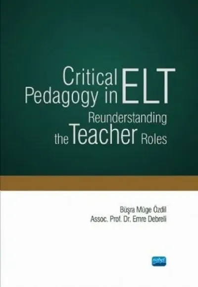 Critical Pedagogy in ELT Reunderstanding the Teacher Roles
