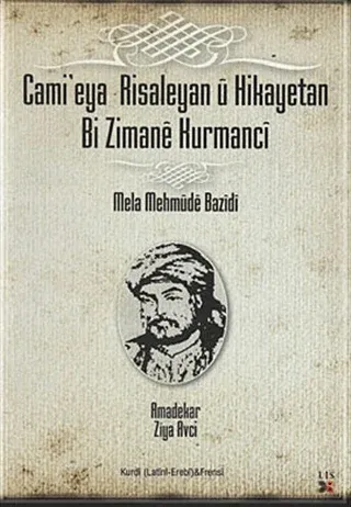 Cami'eya Risaleyan u Hikayetan Bi Zimane Kurmanci