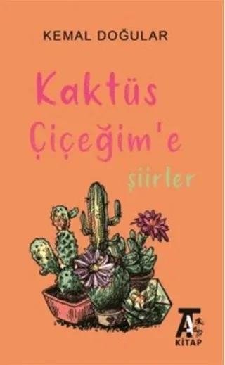 Kaktüs Çiçeğim'e Şiirler