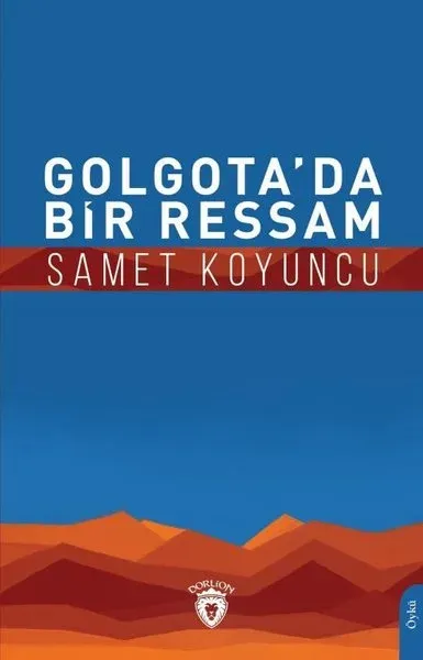 Golgota’da Bir Ressam