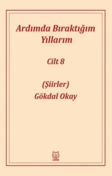 Ardımda Bıraktığım Yıllarım 8