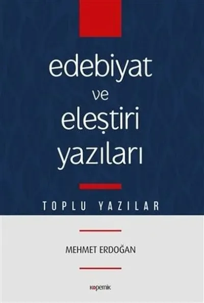 Edebiyat ve Eleştiri Yazıları
