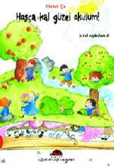 Hoşça Kal Güzel Okulum-Sınıf Öyküleri 4
