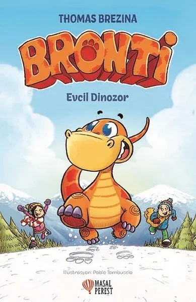 Bronti - Evcil Dinozor (Ciltli) Thomas Brezina