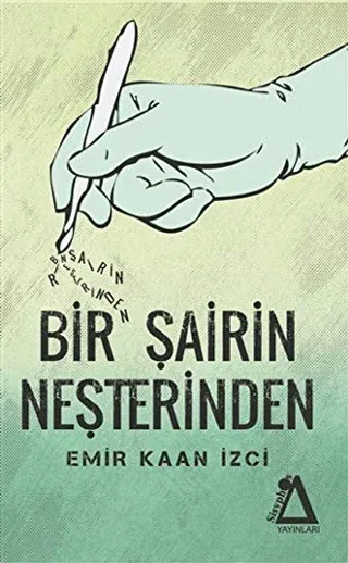 Bir Şairin Neşterinden