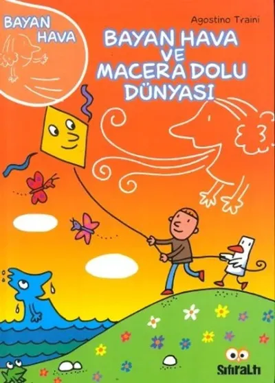 Bayan Hava ve Macera Dolu Dünyası (Ciltli)