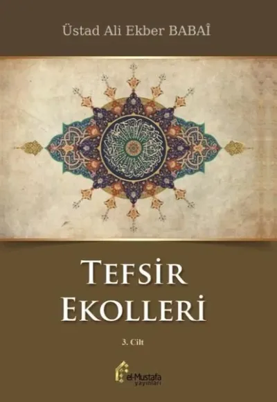 Tefsir Ekolleri 3. Cilt