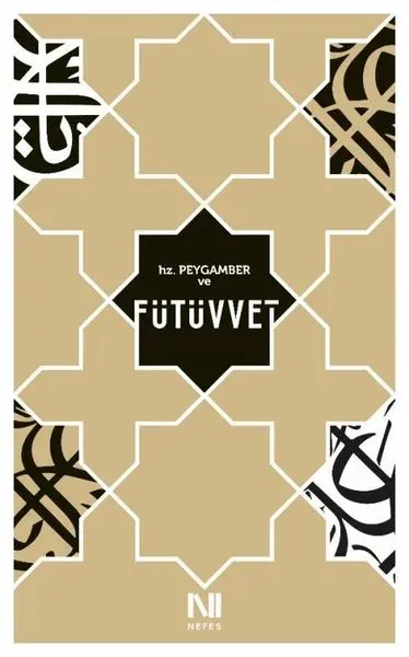 Hz. Peygamber ve Fütüvvet