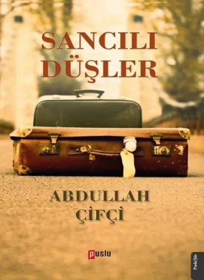 Sancılı Düşler