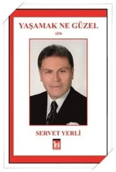 Yaşamak Ne Güzel